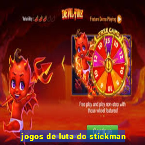 jogos de luta do stickman